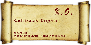 Kadlicsek Orgona névjegykártya